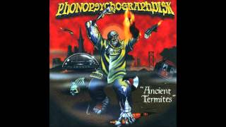 PhonopsychographDISK - Ancient Termites (Full Album)