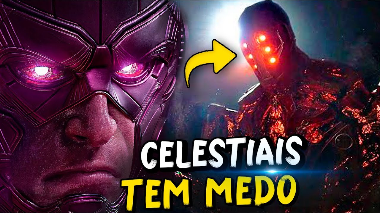 É por isso que os CELESTIAIS Temem o GALACTUS
