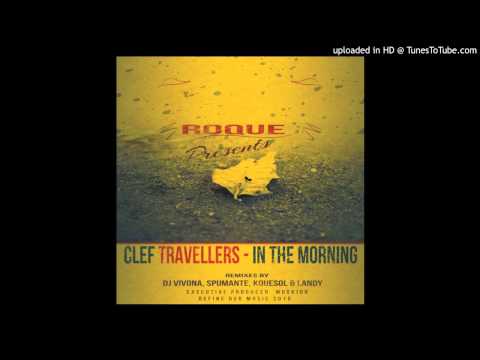 Roque Pres. Clef Travellers feat. J Passion - In The Morning (Kquesol Visitor's Mix)