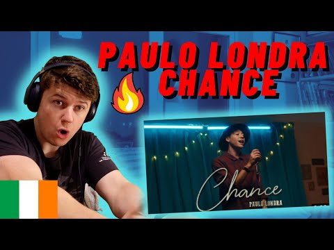 IRISH REACTION PAULO LONDRA - CHANCE!! | PAULO IS A HOPELESS ROMANTIC