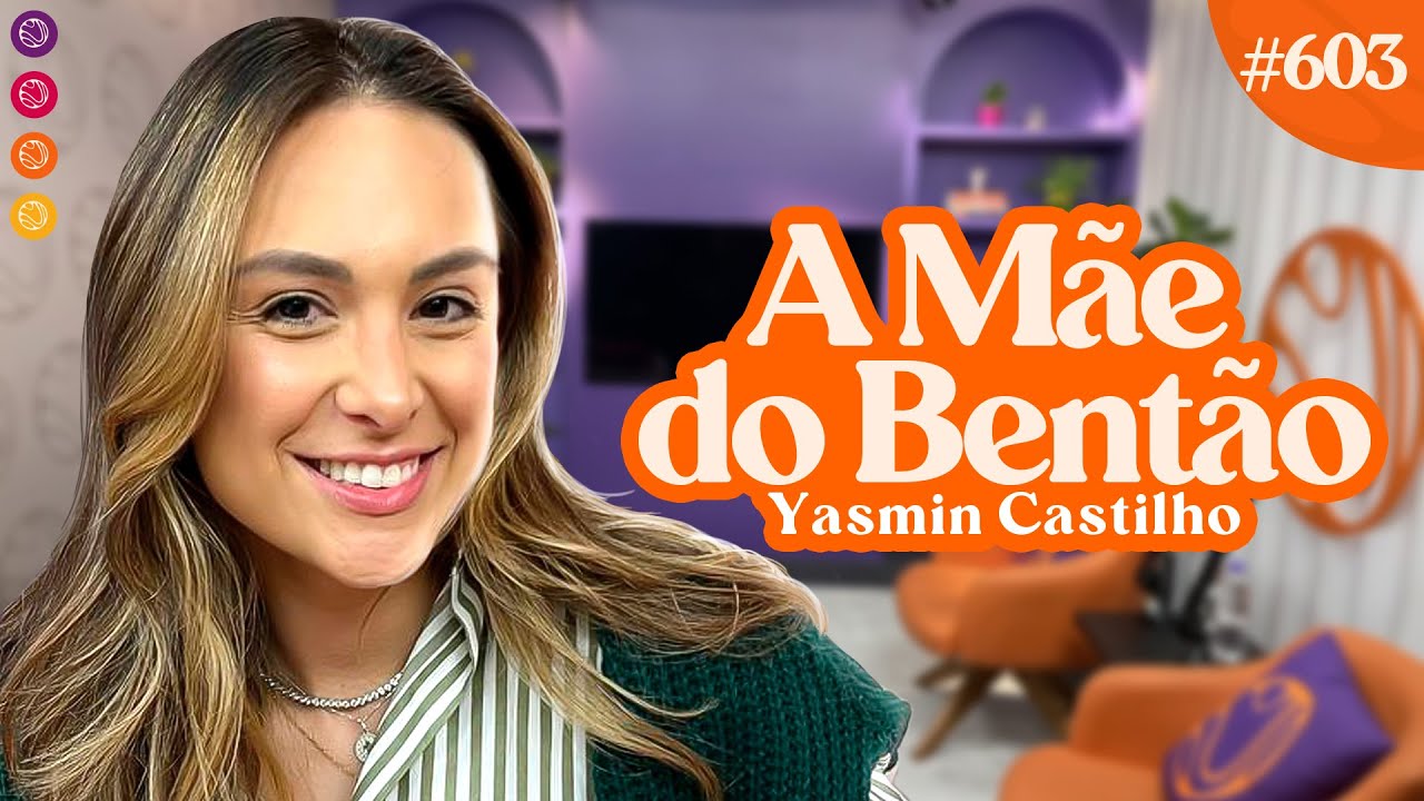 YASMIN CASTILHO - Venus Podcast #603