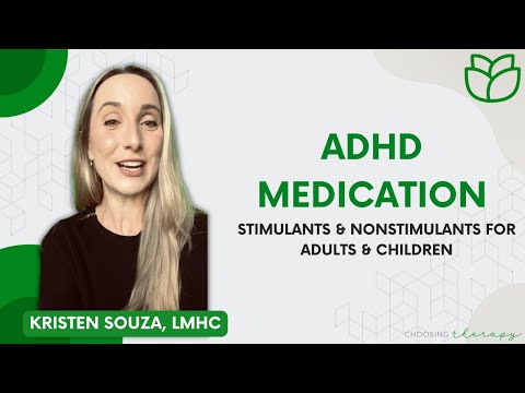 ADHD Medication: Stimulants & Nonstimulants for Adults & Children