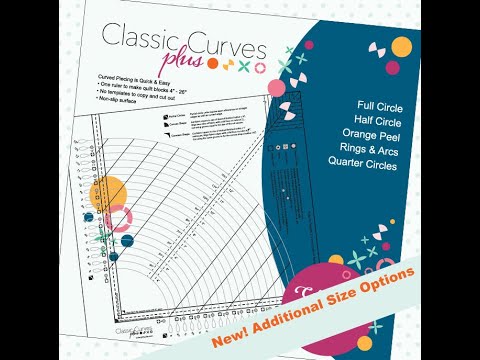 Introducing the Classic Curves PLUS! Curved piecing quilts are easier than ever.