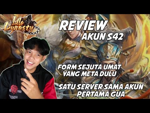 Review Akun s42 satu server sama akun 1st gua!!! idle dynasty