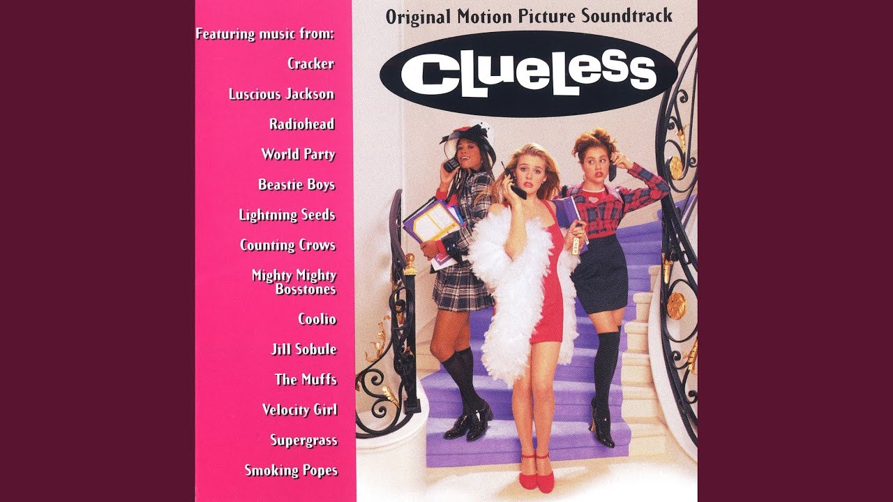 Various - Clueless (Soundtrack) • CIB trailer