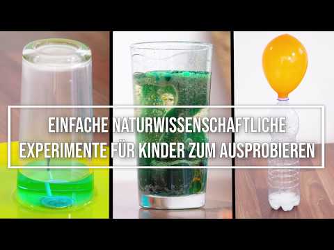 Spannende Experimente für Kinder - Ideen zum Ausprobieren zuhause