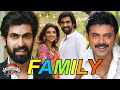Rana Daggubati Family With Parents, Wife, Brother, Sister, Uncle, Career and Biography