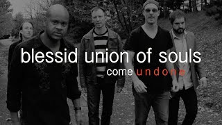 Blessid Union Of Souls - Come Undone