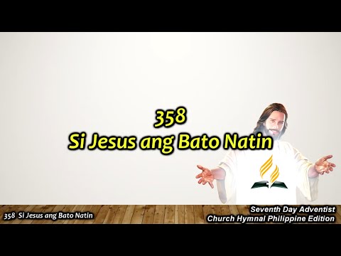 SDAH 358 – Si Jesus ang Bato Natin