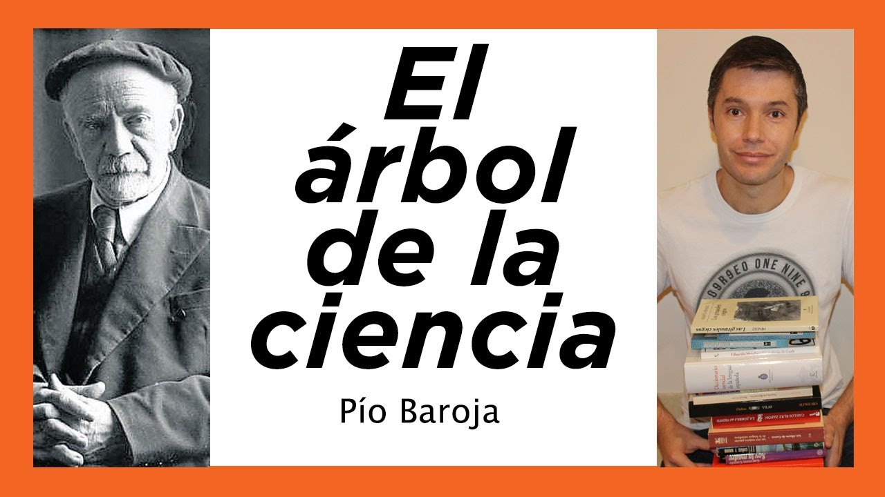 El árbol de la ciencia Selectividad resumen, argumento, temas