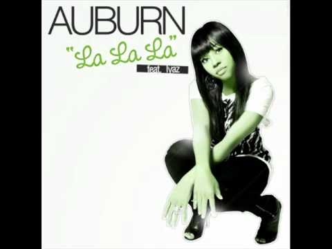 La La La - Auburn (ft. IYAZ) [HQ]