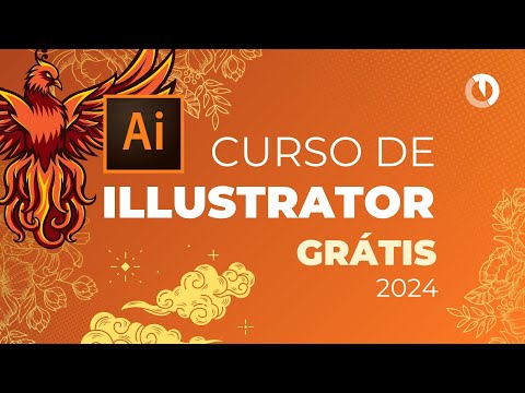Curso Grátis de Adobe Illustrator Completo do Zero ao Avançado 2024