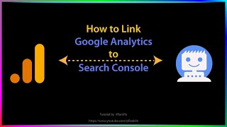 How to Link Google Analytics with Google Search Console