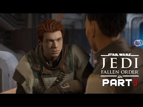 STAR WARS JEDI FALLEN ORDER Gameplay Walkthrough Part 3 | 1080p60FPS (PC No Commentary)
