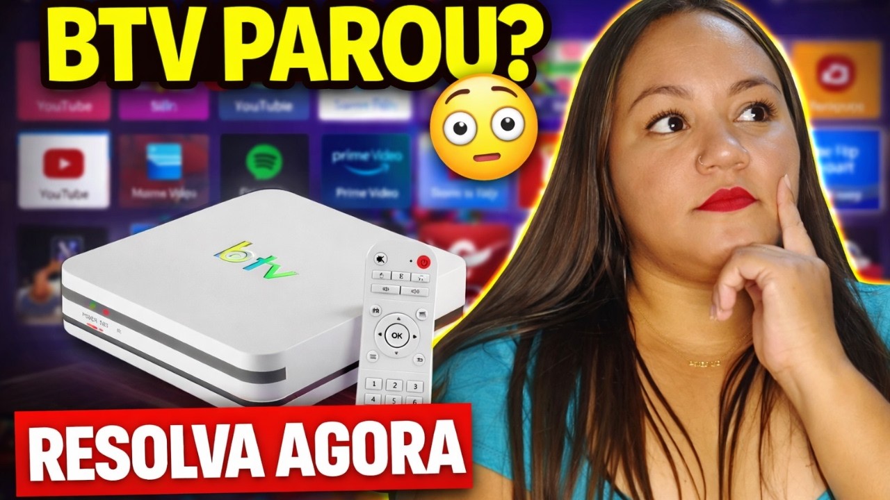 BTV PAROU? 🚨 BTV VAI VOLTAR? DESCUBRA AGORA COMO RESOLVER!