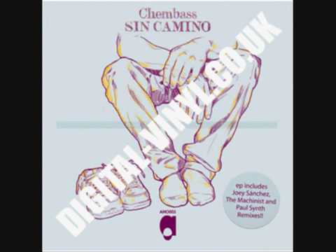 Chembass Sin Camino Original mix
