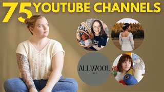 My 75 Favorite YouTube Channels as a Fiber Arts Girl