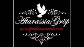 Atarassia Grop - Canzone Di Gennaio