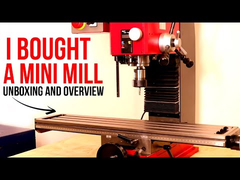 I Bought A Mini Mill - Unboxing, Overview And First Impressions | Sieg X2.7l