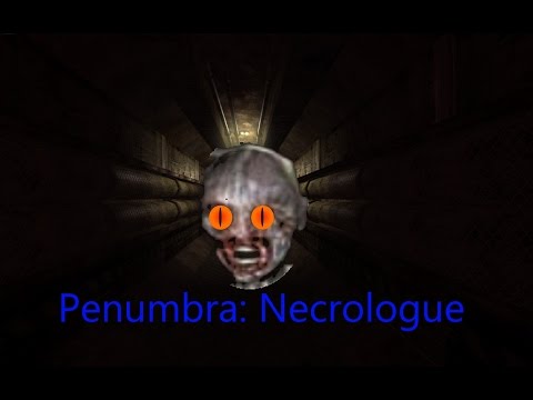 Penumbra: Necrologue | Part 1 | Biggest Dummy Ever
