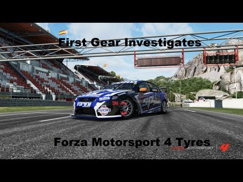 First Gear Investigates Forza motorsport 4 Tyres