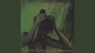 For the Love of a Wounded Woman