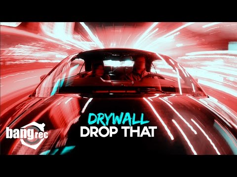 DRYWALL - Drop That  Feat. David Ferrari (Corti & LaMedica Mix)