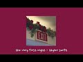 the very first night - taylor swift {sped up}