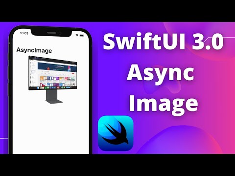 SwiftUI 3: Async Image Tutorial (2021, Xcode 13, 2021) - iOS for Beginners