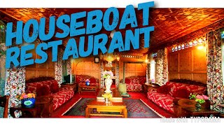 worlds Only Land Based Houseboat Restaurant ,Srinagar zero bridge