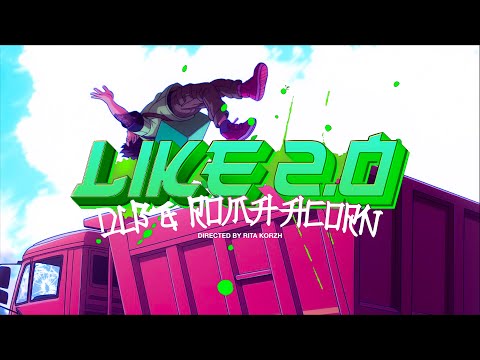 dlb, Рома Жёлудь - LIKE 2.0