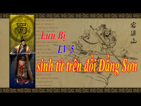 [Lưu Bị lv5]–{Hard}- Dragon Throne - Battle of Red Cliffs - Thuyết Minh