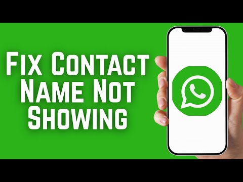 How To Fix WhatsApp Contact Name Not Showing 2026