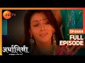Ardhagini Ek Khoobsurat Jeevan Saathi Hindi TV Serial Full Ep 64 Sudeepa Singh Zee TV