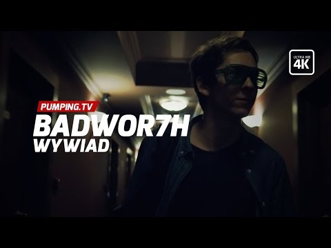 📺 ★ BADWOR7H - Wywiad dla PUMPING.TV ★ 4K