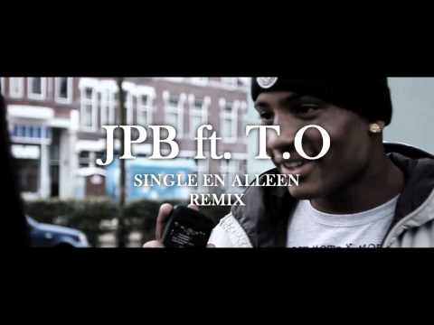 JPB ft. T.O - Single en Alleen [Re-fix]