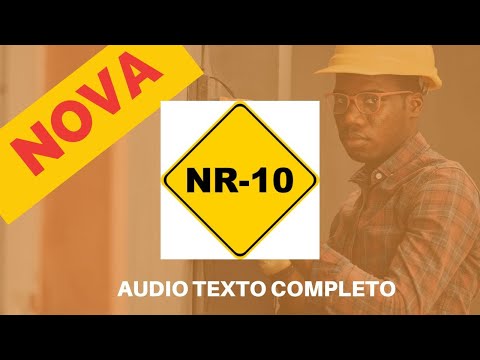 Nova NR 10 Atualizada | Áudio Texto Completo