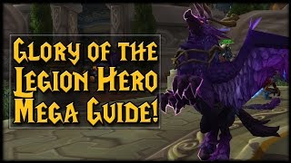 Glory of the Legion Hero MEGA GUIDE!