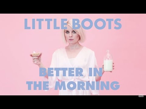 Little Boots - Better In The Morning (Official Music Video)