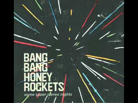 Stereo Reverb - BANG BANG HONEY ROCKETS