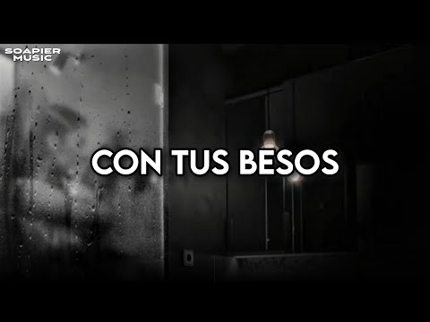 Con Tus Besos - Eslabón Armado