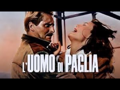 L'uomo di paglia (1958) Completo ~ Film di Pietro Germi ~ P. Germi, Luisa Della Noce, Franca Bettoja