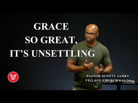 Jonah - Grace So Great, It's Unsettling | Pastor Scotty James