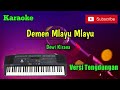 Demen Mlayu Mlayu Dewi Kirana Karaoke Musik Sandiwaraan Cover