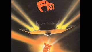 Fist - You'll Never Get Me Up (In One Of Those)