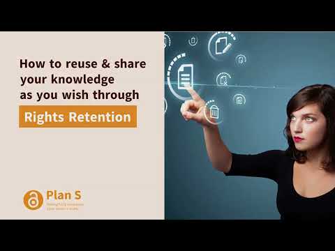 How to reuse & share your knowledge as you wish through Rights Retention
