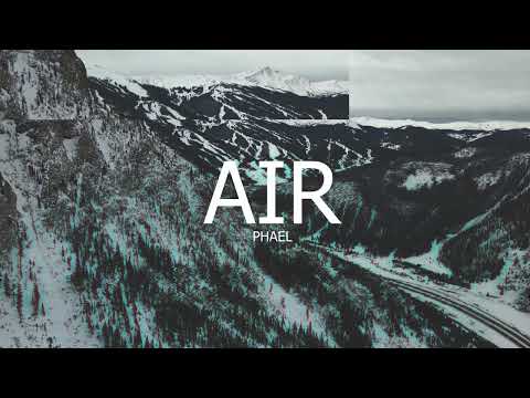 PHAEL ° AIR : Vol. 6 - Melodic Techno & House Mix 2024 (Anyma, Kream, Vintage Culture, John summit)