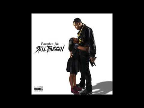 Compton Av - Gang Gang (feat. Mozzy & Stupid Young) - 2018