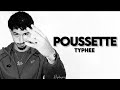 Typhee - Pousette (Paroles Nouvelle Ecole) 