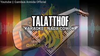 Download lagu KARAOKE - NADA COWOK || GAMBUS BALASIC TALATTOF @GambusAnnida mp3